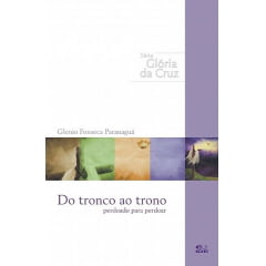 DO TRONCO AO TRONO - IDE